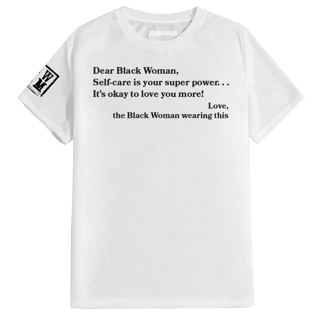 Dear Black Woman T-shirt (Unisex)