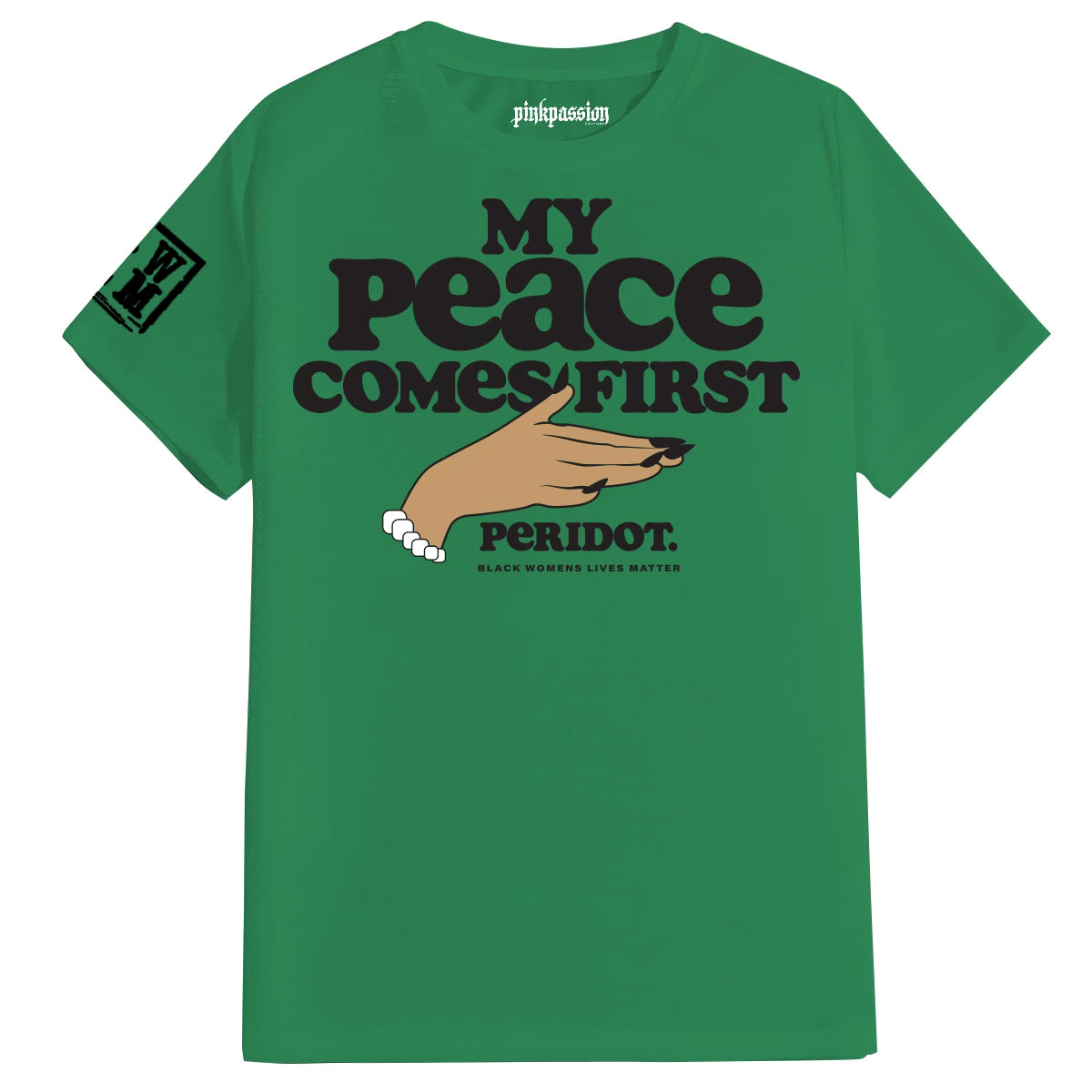 My Peace Comes First T-shirt (Unisex)