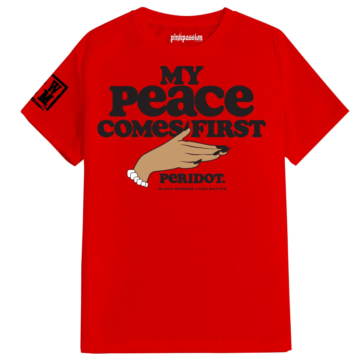 My Peace Comes First T-shirt (Unisex)