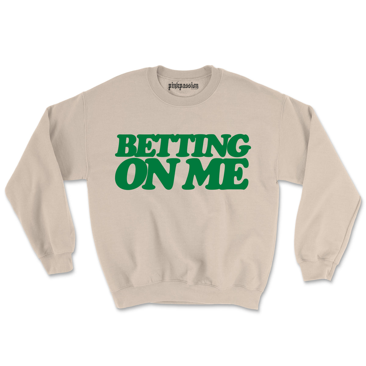 Betting On Me Crewneck (Unisex)