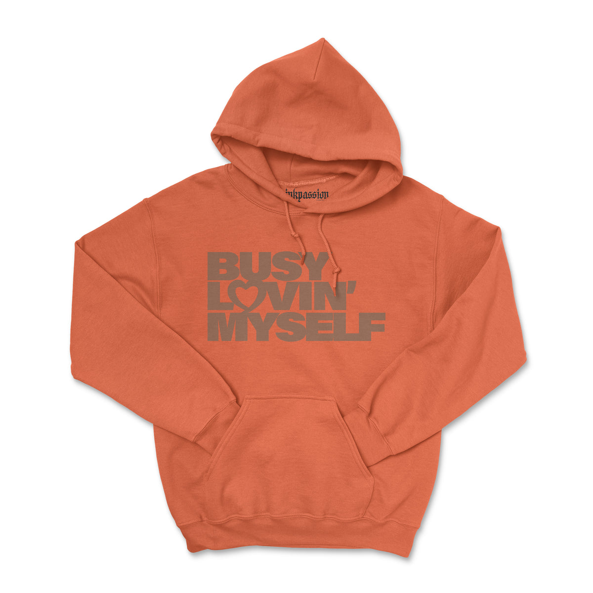 Busy Lovin Myself Hoodie (Unisex)