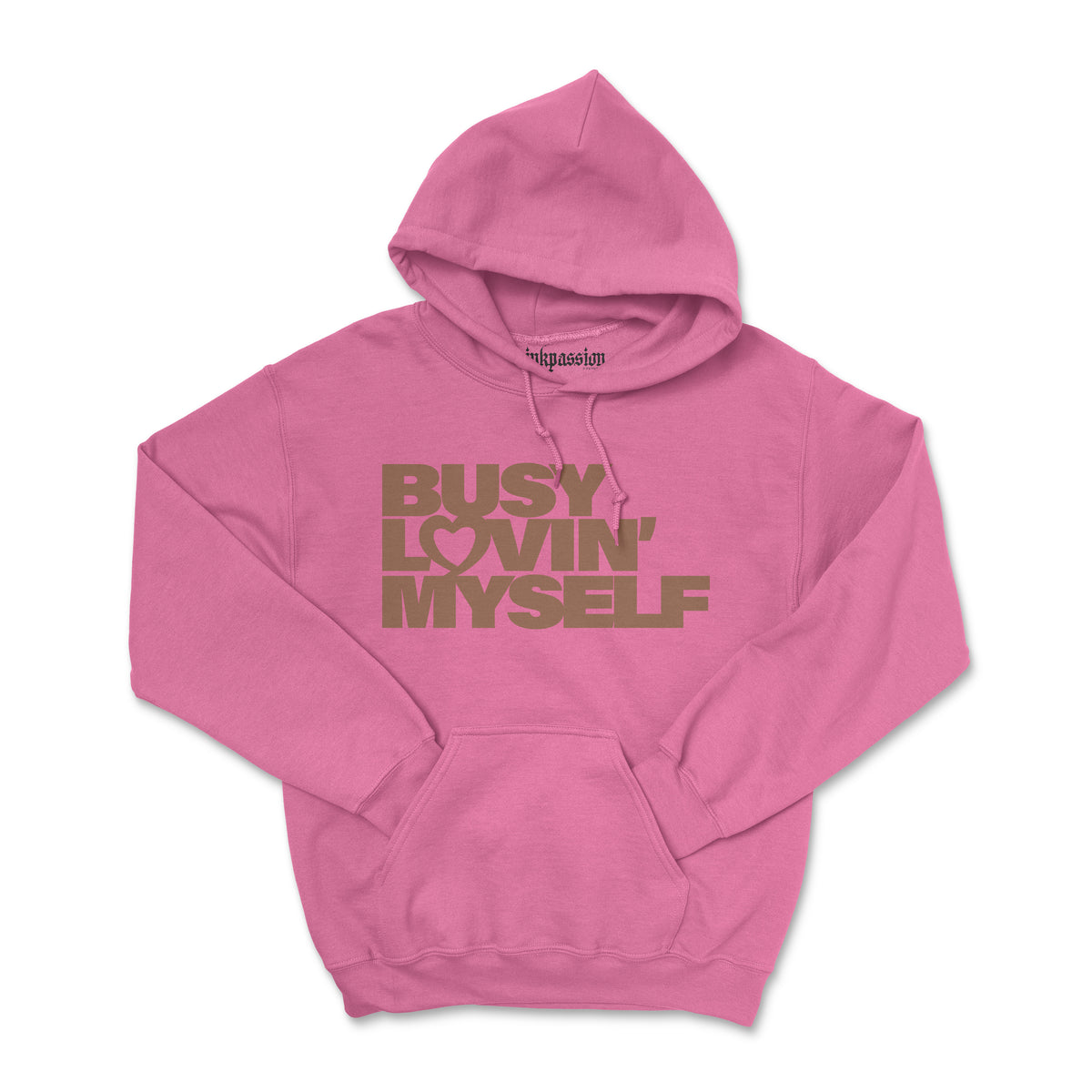 Busy Lovin Myself Hoodie (Unisex)