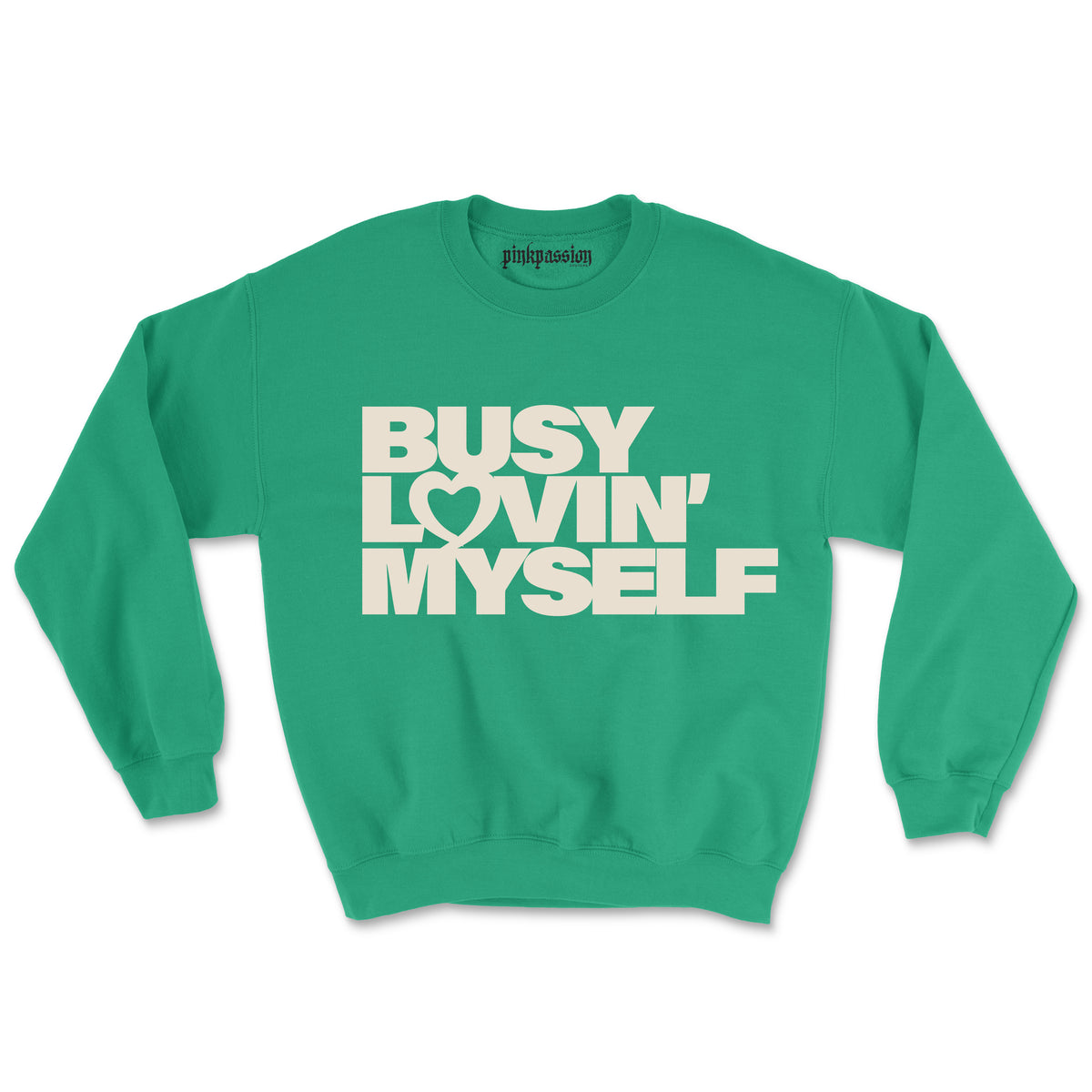 Busy Lovin Myself Crewneck (Unisex)