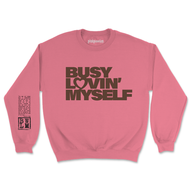 Busy Lovin Myself Crewneck (Unisex)