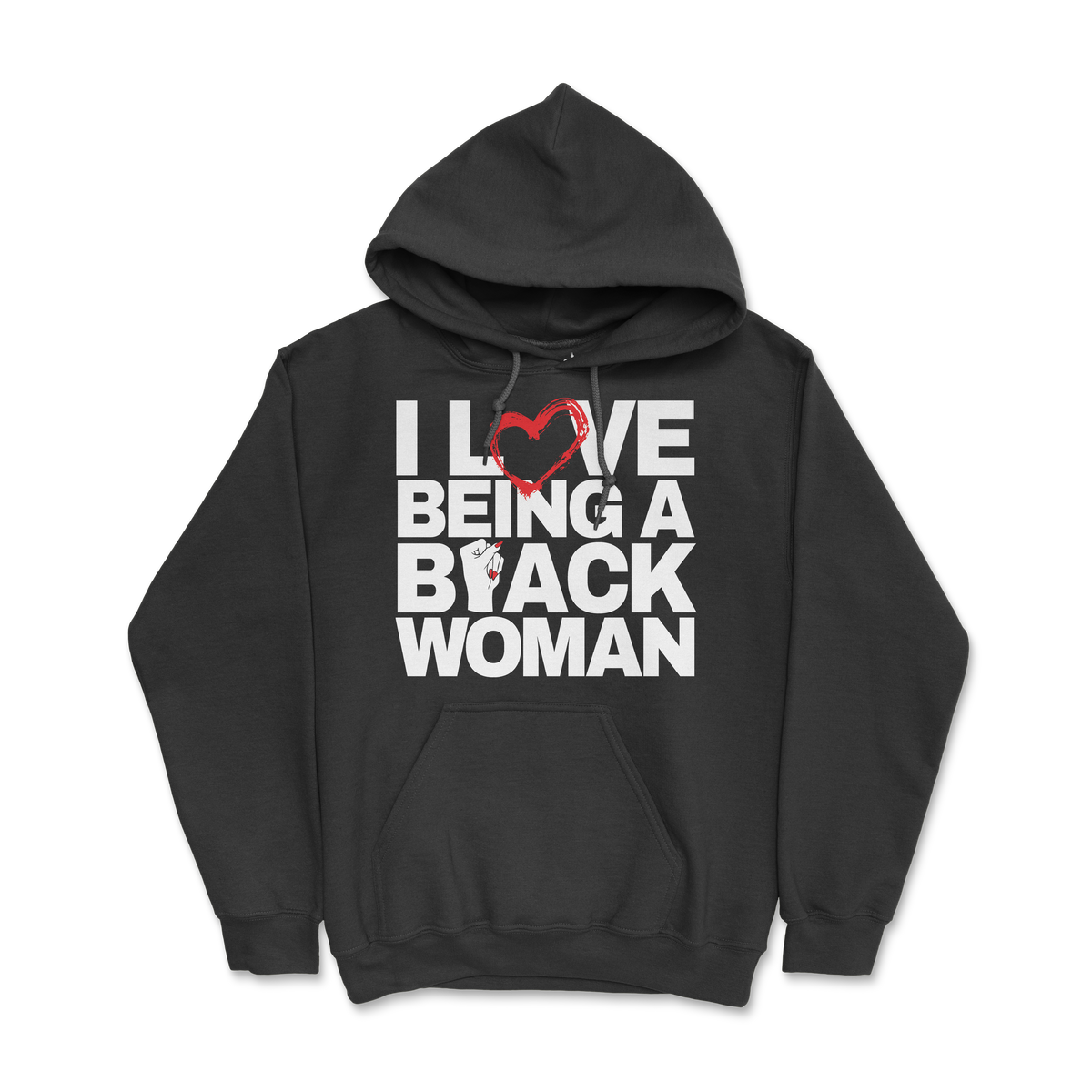 I Love Being a Black Woman Hoodie (Unisex)
