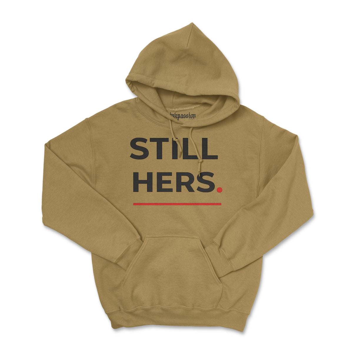 Still Hers Hoodie (Unisex) BOGO